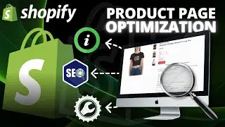 Shopify Product Page Optimization | Increase Conversions!