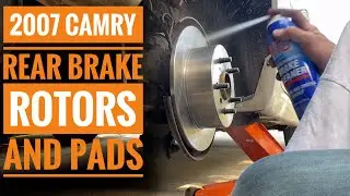 2007 Camry Rear Brake Rotors and Pads Change