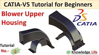Blower upper Housing design|CATIA V5|part design practice model tutorial no.-2