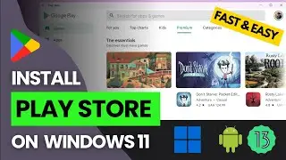 How to Install Google Play Store on Windows 11 | FAST & EASY | Android 13 on WSA