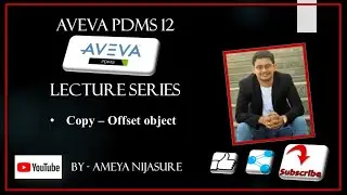 AVEVA PDMS   Copy command   Offset Option