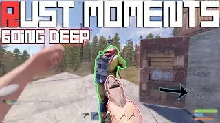 Best Rust GOING DEEP Compilation! 2023