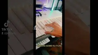 Making some Nu Funk 