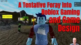 A Tentative Foray into Roblox gaming and game design