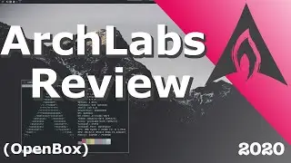 Arch Labs Linux Review - Desktop, System, and Resource Usage