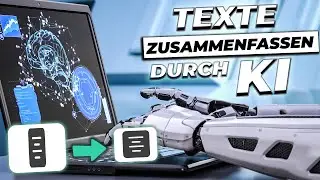 KI-Textzusammenfassung - Lange Texte durch Künstliche Intelligenz zusammenfassen lassen | Tutorial