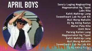 A p r i l B o y s 2024 MIX Non-Stop Playlist ~