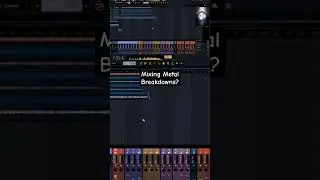 Mixing Metal Breakdowns in FL Studio 
