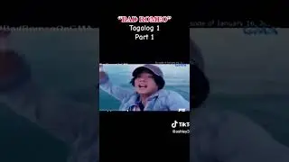 bad romeo tagalog | #shorts #reels #badromeo