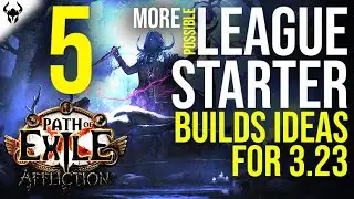 Path Of Exile 3.23 Starter Builds Ideas 🔥 5 More Possible PoE Affliction Starter Builds (2023)