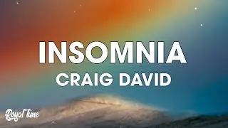Craig David - Insomnia (Lyrics)