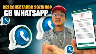 GB WHTASAPP DESCONECTOU SOZINHO! COMO VOLTAR USAR GB WHATSAPP ATUALIZADO