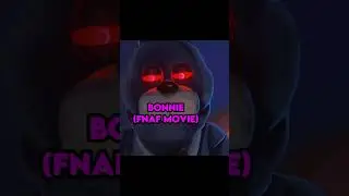 FNAF CHARACTERS VS FNAF MOVIE CHARACTERS 