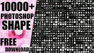 Ten Thousand Adobe Photoshop Shape Free Download