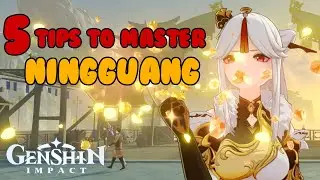 How To: Ningguang | Genshin Impact Guide