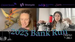 Explaining the 2023 Bank Run (ft. SVB, Silvergate and Credit Suisse) [VIDEO PODCAST]
