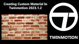 how to create you're own material in twinmotion 2023.1.2