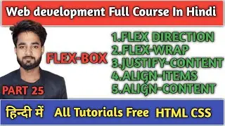 Flex box | flex-direction | flex-wrap all properties in css