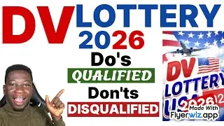 DV Lottery 2026 : Know this before applying. Prevent Disqualification 