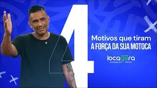 LOCAGORA - MOTO FRACA? SAIBA OS MOTIVOS