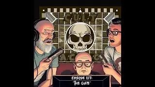 Cult Faction Podcast Ep. 127: The Gate (1987)