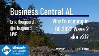 What's coming in Business Central 2022 Wave 2 - aka v21