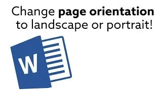 Microsoft Word - Change page orientation to landscape or portrait