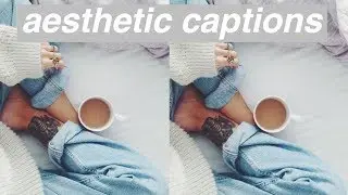30 + AESTHETIC INSTAGRAM CAPTIONS (2019-2020)