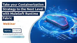 Take your Containerization Strategy to the Next Level with MuleSoft Runtime Fabric