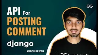 API for posting comments | Complete Django Zero to Hero
