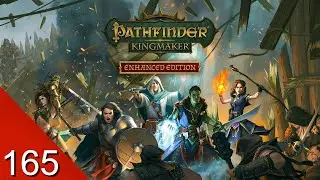 Securing the Second Floor - Pathfinder: Kingmaker Enhanced Edition - Let's Play - 165