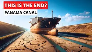 What's Happening to Panama Canal