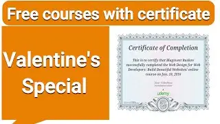 Free udemy courses| Free paid courses with certificate| free courses|  valentine's special
