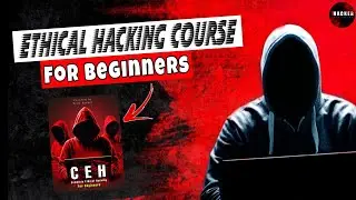 Complete Ethical Hacking Course | Free Hacking Course for Beginners | Tech Hacker 