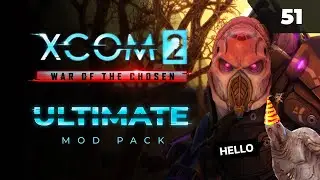 Идем на пси врата! Страшно, очень страшно   |  XCOM 2 LWOTC Ultimate. Полное прохождение - 51