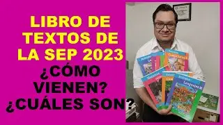 Soy Docente: LIBRO DE TEXTOS DE LA SEP 2023 ¿CÓMO VIENEN? ¿CUÁLES SON?