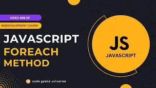 How to Loop Arrays in JavaScript Using ForEach Method 🔄 | Web Development Tutorial #88