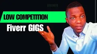 Fiverr Gigs With Low Competition in 2024: Work From Home Jobs
