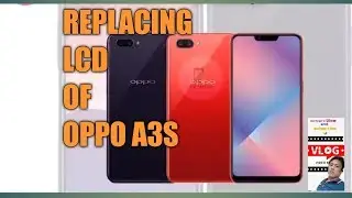 Oppo A3s cph 1803 replacing lcd