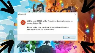 How To Fix Minecraft GLFW error 65542: WGL: The driver does not appear to support OpenGL