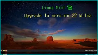 Linux Mint upgrade to 22 Wilma #linuxmint #linux #ubuntu