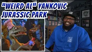 Weird Al Yankovic - Jurassic Park | REACTION