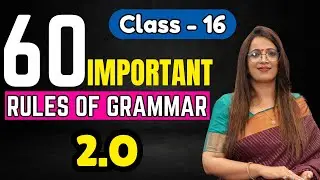 60 Important Rules Of Grammar 2.O | Class - 16 | Basic English Grammar | English With Rani Ma'am