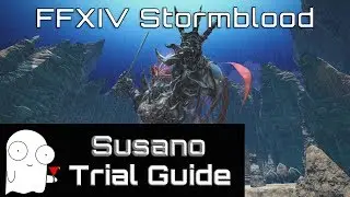 FFXIV Stormblood: Susano Normal Guide (The Pool Of Tribute)