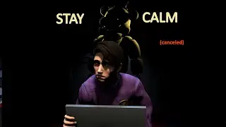 Stay Calm [SFM/Canceled]