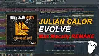 Julian Calor - Evolve [FL Studio Remake + FREE FLP]