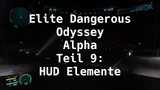 HUD Elemente | Elite Dangerous: Odyssey Alpha #9