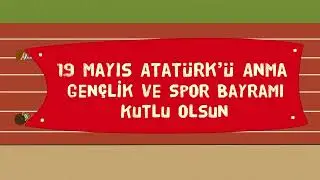 19 Mayıs Atatürk'ü Anma Gençlik ve Spor Bayramı Kutlu Olsun! 🇹🇷