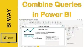 Combine Queries (Append & Merge Queries) in Power BI