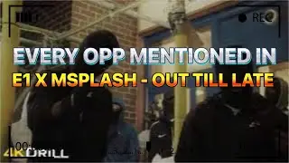 EVERY OPP MENTIONED IN E1 X MSPLASH - OUT TILL LATE